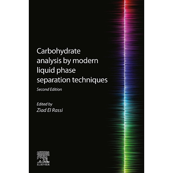 Carbohydrate Analysis by Modern Liquid Phase Separation Techniques