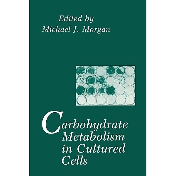 Carbohydrate Metabolism in Cultured Cells