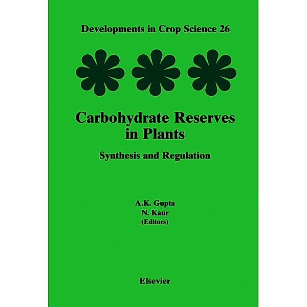 Carbohydrate Reserves in Plants - Synthesis and Regulation