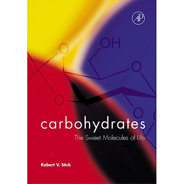 Carbohydrates, Robert V. Stick