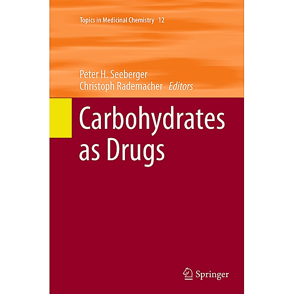 Carbohydrates as Drugs