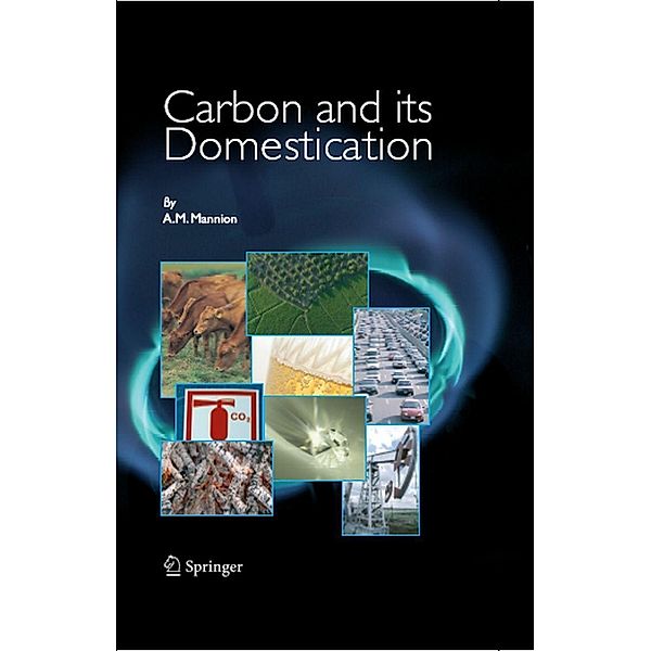 Carbon and Its Domestication, A. M. Mannion