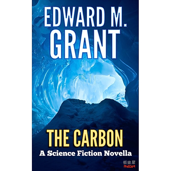 Carbon / Banchixi Media, Edward M. Grant