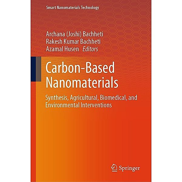 Carbon-Based Nanomaterials / Smart Nanomaterials Technology