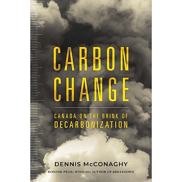 Carbon Change, Dennis McConaghy