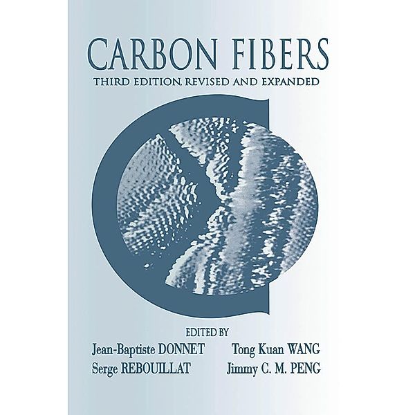 Carbon Fibers, Jean-Baptiste Donnet, Roop Chand Bansal