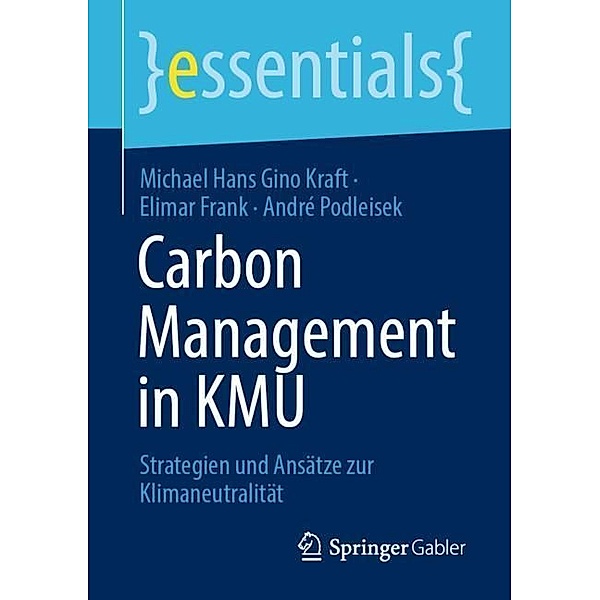 Carbon Management in KMU, Michael Hans Gino Kraft, Elimar Frank, André Podleisek
