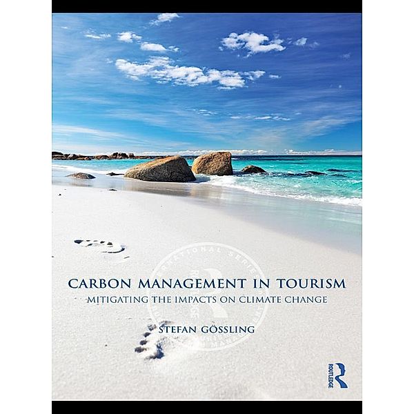 Carbon Management in Tourism, Gossling Stefan