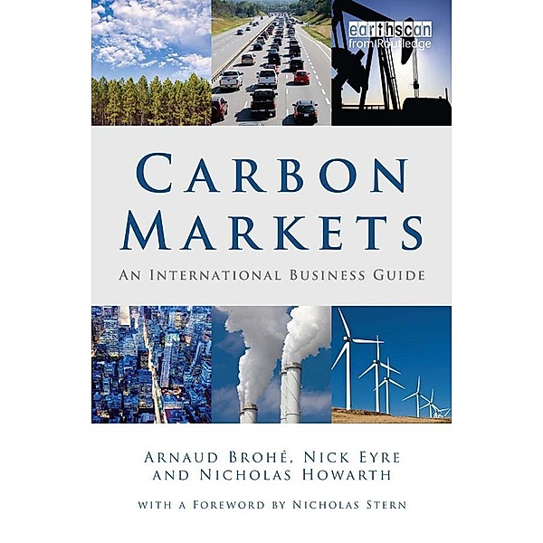 Carbon Markets, Arnaud Brohé, Nick Eyre, Nicholas Howarth