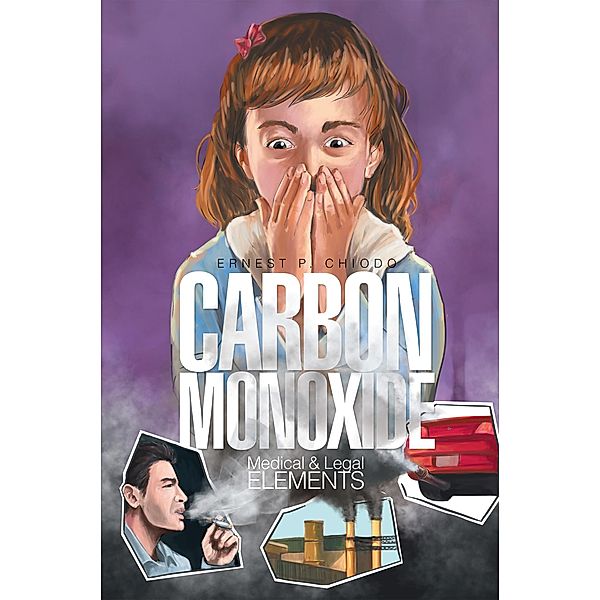 Carbon Monoxide, Ernest P. Chiodo