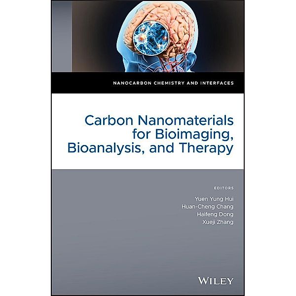 Carbon Nanomaterials for Bioimaging, Bioanalysis, and Therapy / Nanocarbon Chemistry and Interfaces                     (NY)