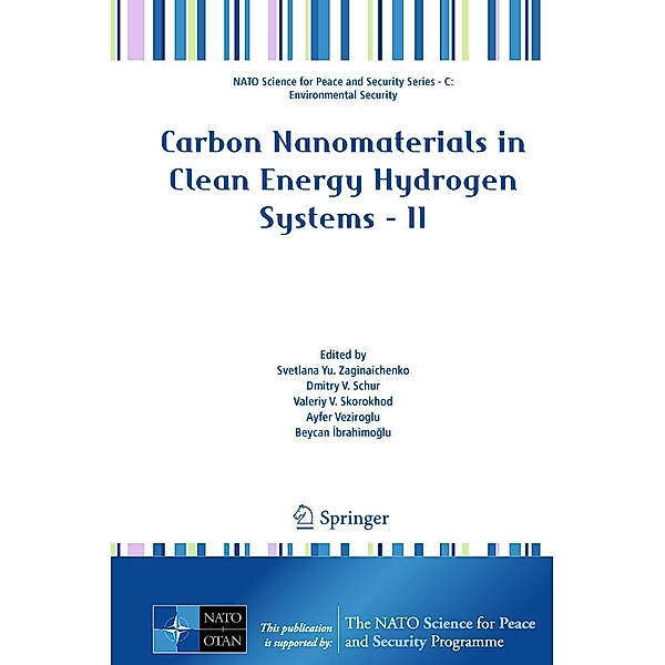 Carbon Nanomaterials in Clean Energy Hydrogen Systems - II / NATO Science for Peace and Security Series C: Environmental Security