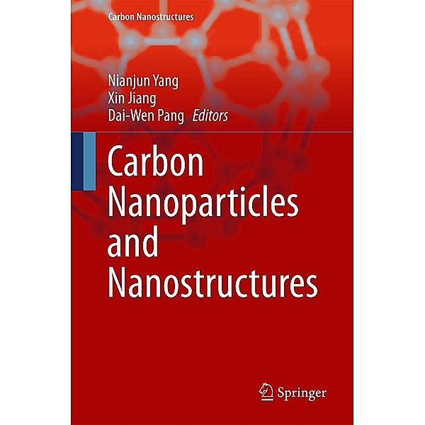 Carbon Nanoparticles and Nanostructures / Carbon Nanostructures