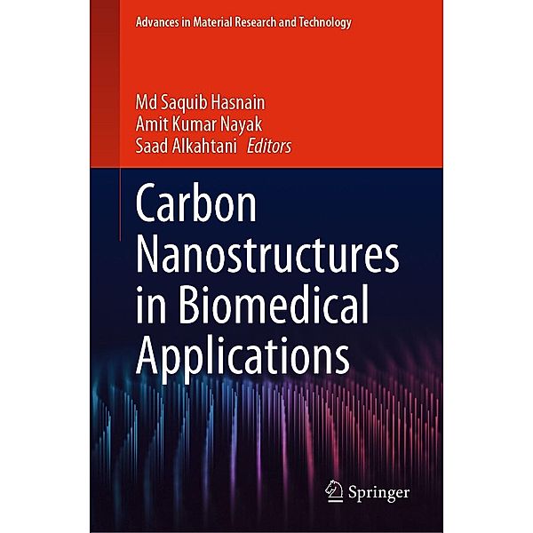 Carbon Nanostructures in Biomedical Applications / Advances in Material Research and Technology