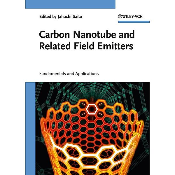 Carbon Nanotube and Related Field Emitters