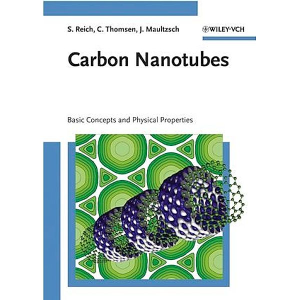 Carbon Nanotubes, Stefanie Reich, Christian Thomsen, Janina Maultzsch