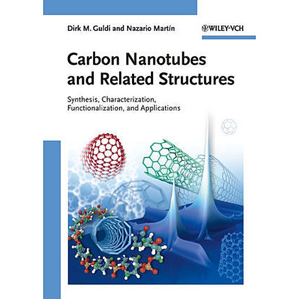 Carbon Nanotubes and Related Structures