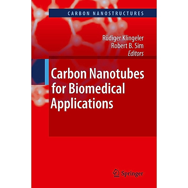 Carbon Nanotubes for Biomedical Applications / Carbon Nanostructures