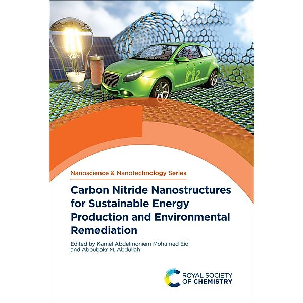 Carbon Nitride Nanostructures for Sustainable Energy Production and Environmental Remediation / ISSN