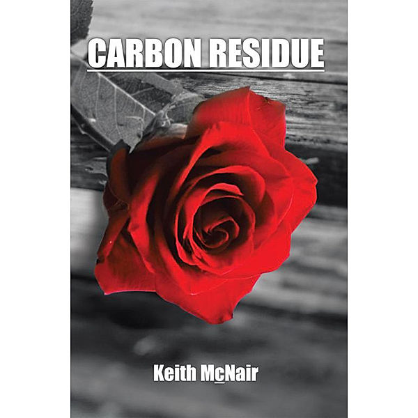 Carbon Residue, Keith McNair