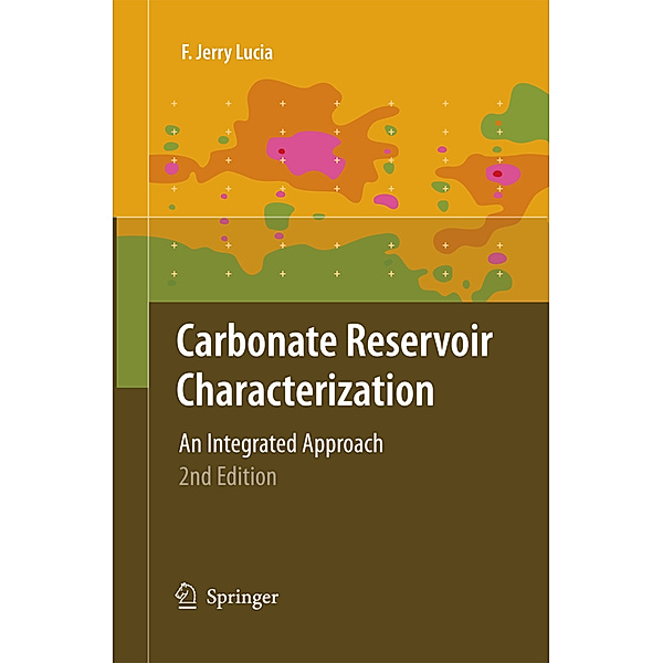 Carbonate Reservoir Characterization, F. Jerry Lucia