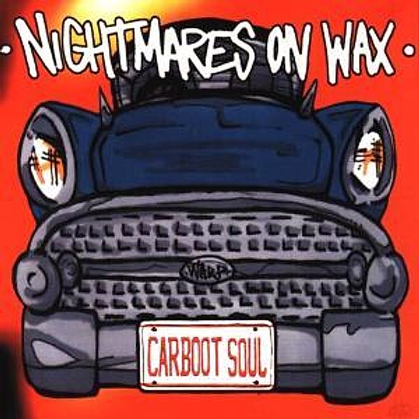 Carboot Soul, Nightmares On Wax