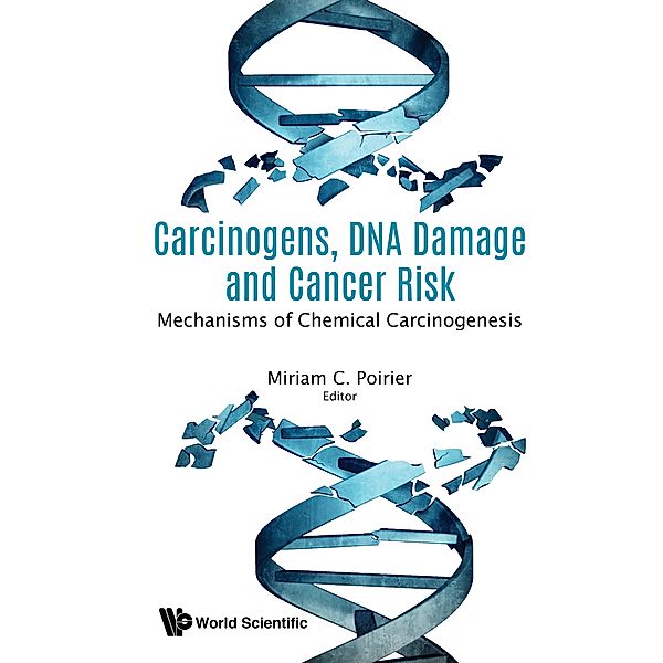 Carcinogens, DNA Damage and Cancer Risk