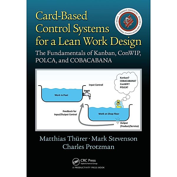 Card-Based Control Systems for a Lean Work Design, Matthias Thurer, Mark Stevenson, Charles Protzman