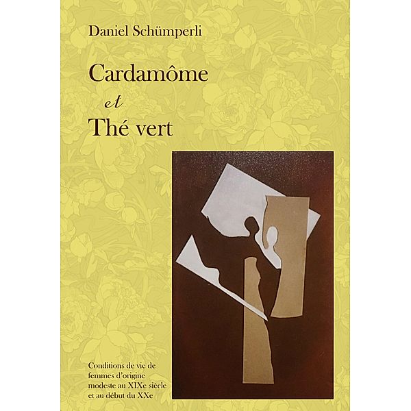 Cardamôme et Thé vert, Daniel Schümperli