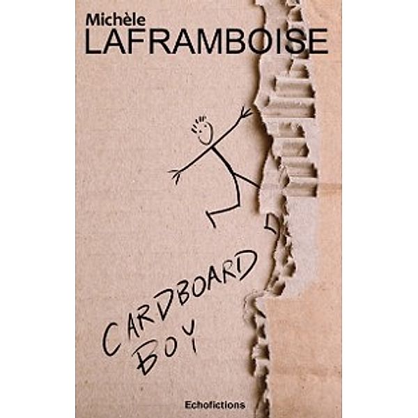 Cardboard Boy, Michele Laframboise