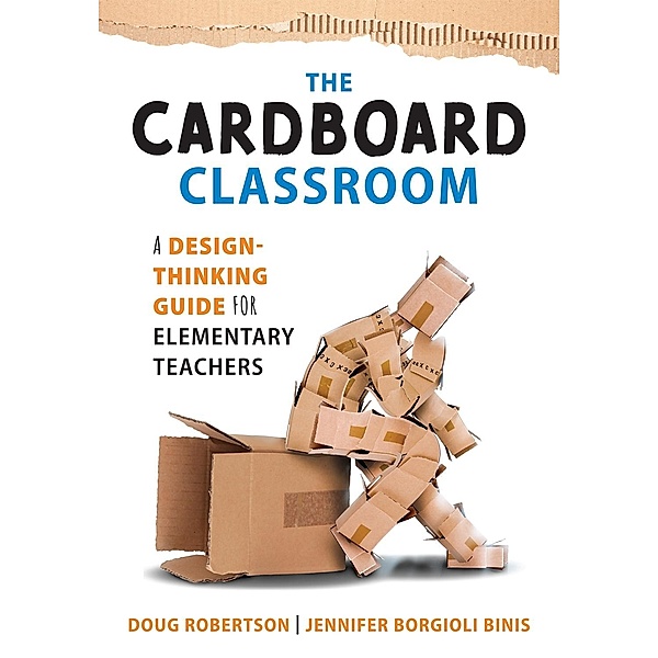 Cardboard Classroom, Doug Robertson, Jennifer Borgioli Binis