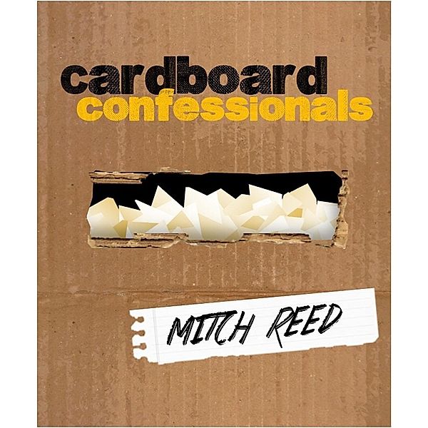 Cardboard Confessionals, Mitch Reed