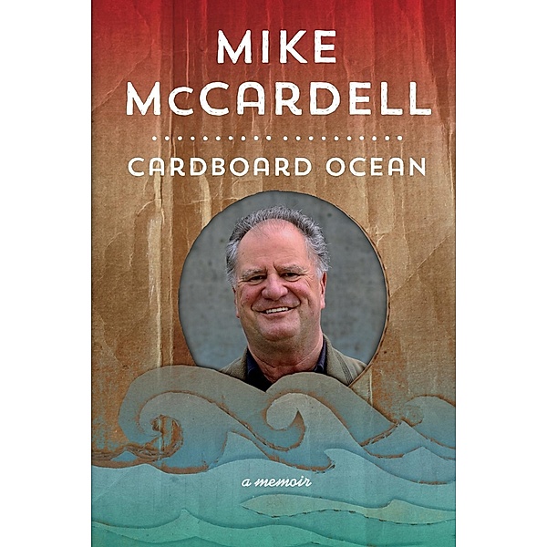 Cardboard Ocean, Mike Mccardell