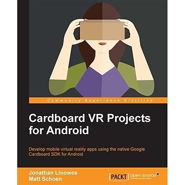 Cardboard VR Projects for Android, Jonathan Linowes