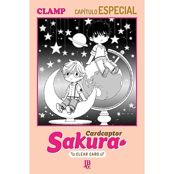 Cardcaptor Sakura - Clear Card Arc Capítulo Especial III / Cardcaptor Sakura - Clear Card, Clamp