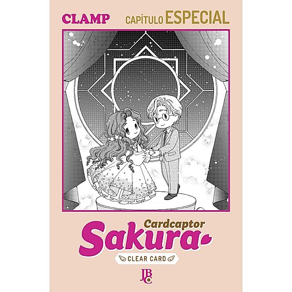 Cardcaptor Sakura - Clear Card Arc Capítulo Especial V / Cardcaptor Sakura - Clear Card, Clamp