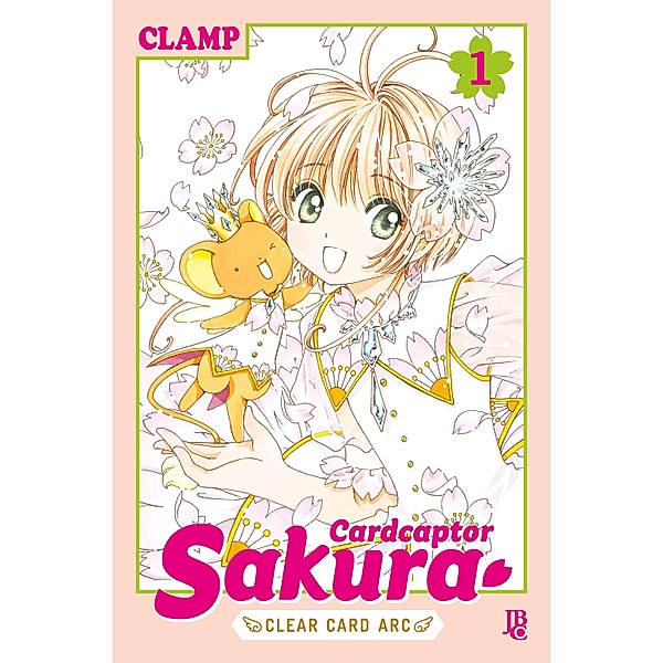 Cardcaptor Sakura Clear Card Arc vol. 01 / Cardcaptor Sakura - Clear Card Arc Bd.1, Clamp