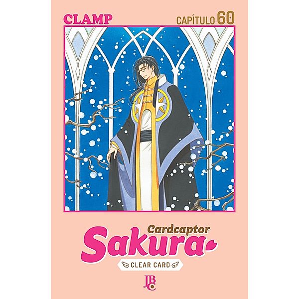 Cardcaptor Sakura - Clear Card Capítulo 060 / Cardcaptor Sakura - Clear Card Bd.60, Clamp