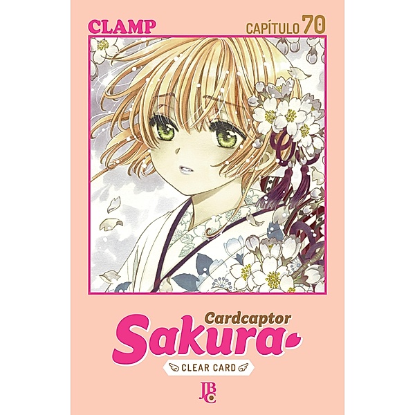 Cardcaptor Sakura - Clear Card Capítulo 070 / Cardcaptor Sakura - Clear Card Bd.70, Clamp