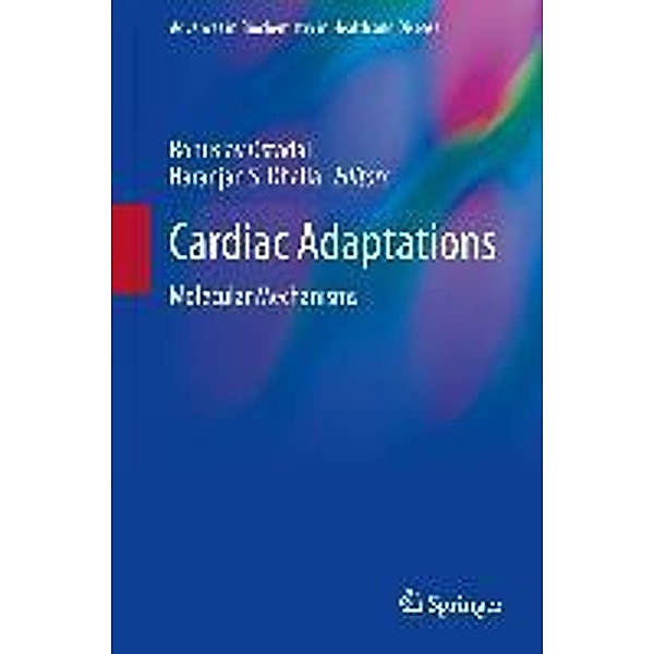 Cardiac Adaptations / Advances in Biochemistry in Health and Disease Bd.4, Bohuslav Ostadal