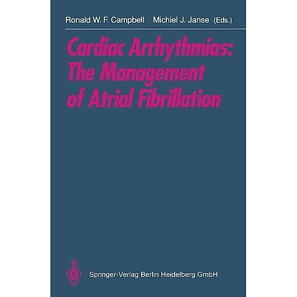 Cardiac Arrhythmias: The Management of Atrial Fibrillation
