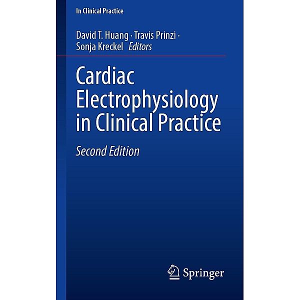 Cardiac Electrophysiology in Clinical Practice / In Clinical Practice