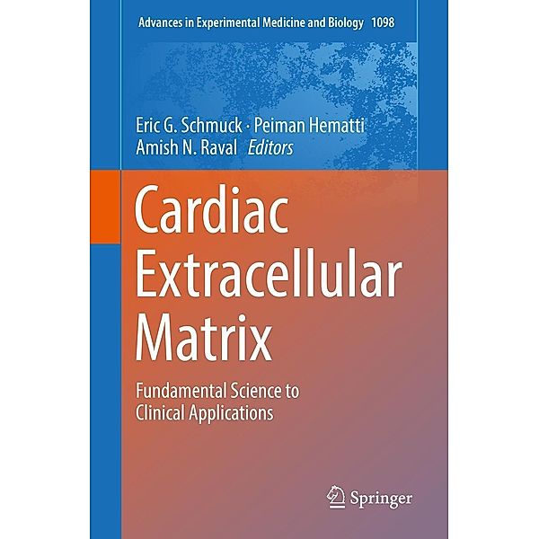 Cardiac Extracellular Matrix / Advances in Experimental Medicine and Biology Bd.1098