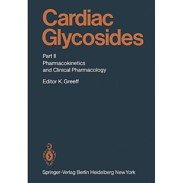 Cardiac Glycosides / Handbook of Experimental Pharmacology Bd.56 / 2