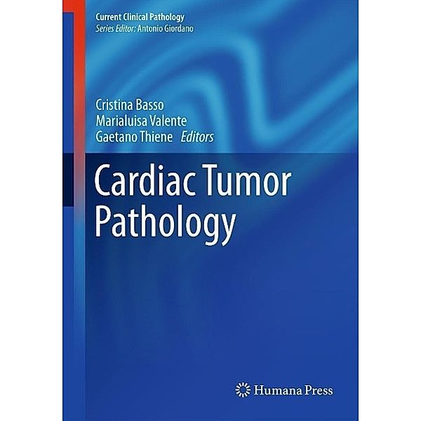 Cardiac Tumor Pathology / Current Clinical Pathology