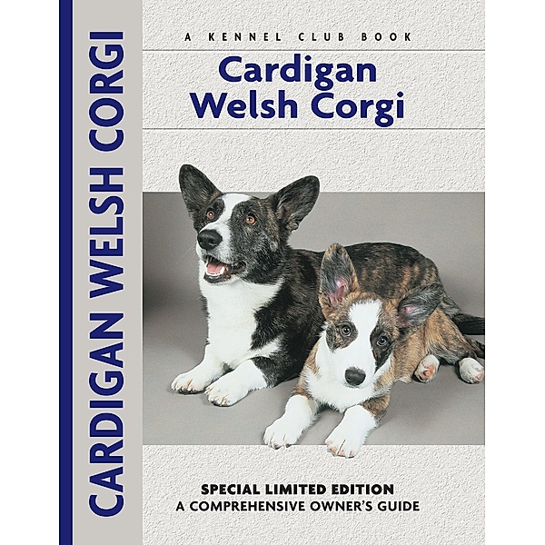 Cardigan Welsh Corgi / Comprehensive Owner's Guide, Richard Beauchamp