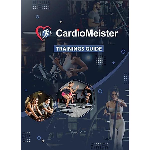 Cardio Meister - Fitness ebook, Hans Flick