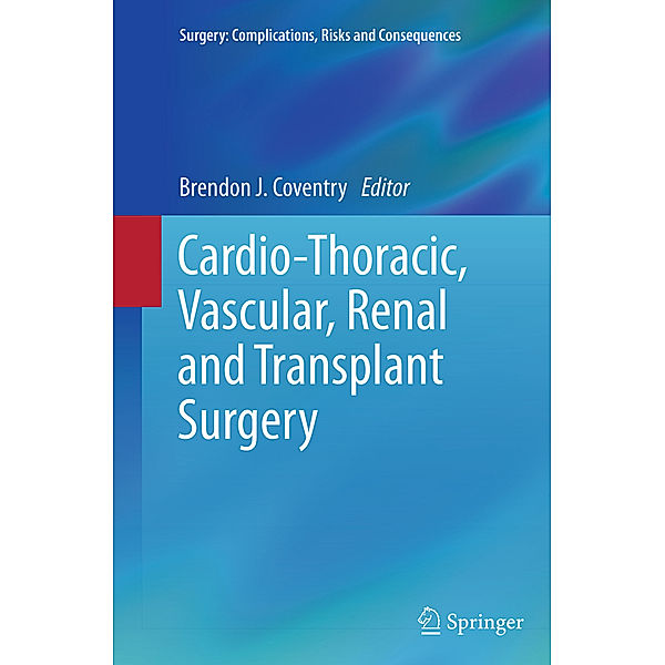 Cardio-Thoracic, Vascular, Renal and Transplant Surgery