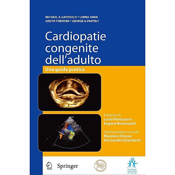 Cardiopatie congenite dell'adulto, Michael A. Gatzoulis, Lorna Swan, Judith Therrien, George A. Pantely
