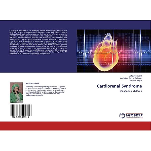 Cardiorenal Syndrome, Mehjabeen Zaidi, Arshalooz Jamila Rahman, Anwarul Haque